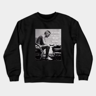 William Faulkner portrait and  quote: “In writing, you must kill all your darlings.” Crewneck Sweatshirt